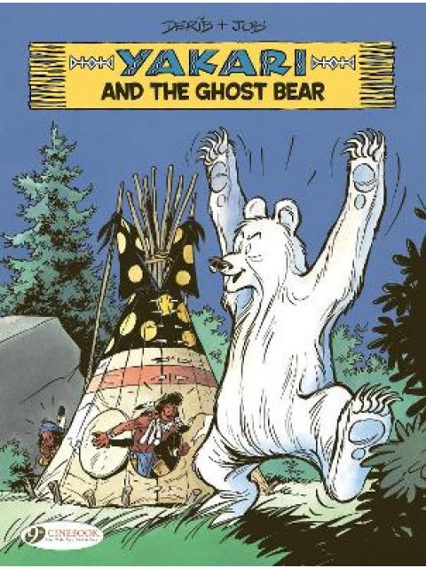 Yakari Vol. 23: Yakari and the Ghost Bear PB