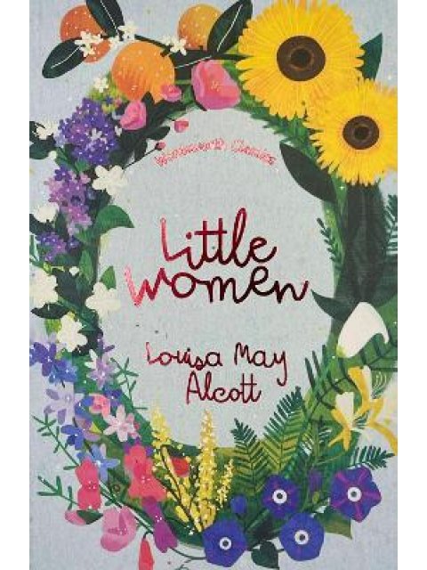 WORDSWORTH CLASSICS : Little Women & Good Wives