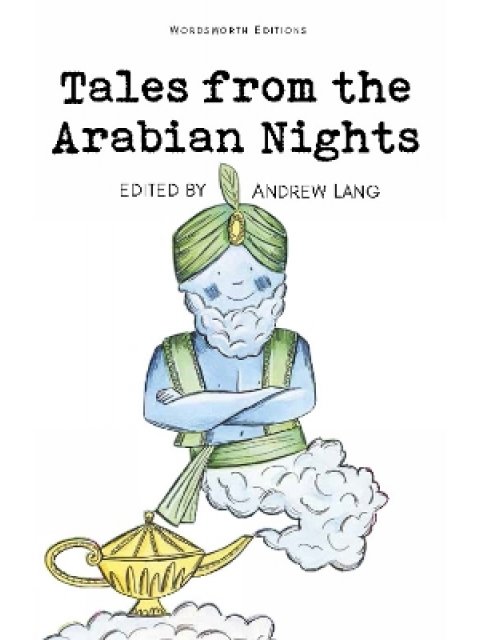 WORDSWORTH CLASSICS : Tales from the Arabian Nights