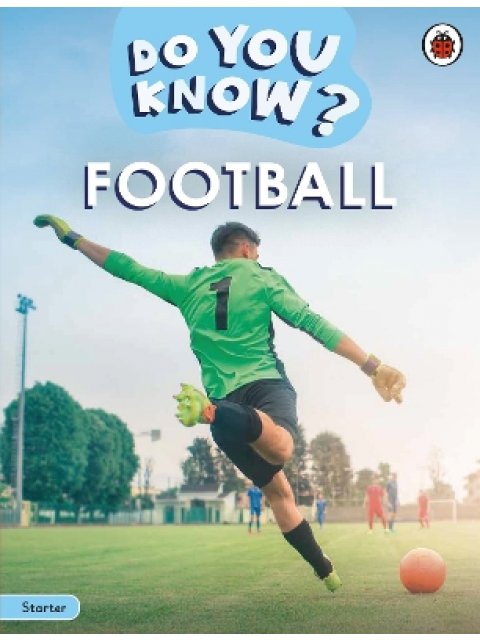 DO YOU KNOW? – FOOTBALL STARTER
