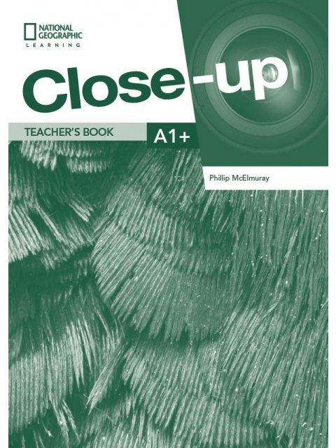 CLOSE-UP A1+ TCHR'S (+ ONLINE TEACHER ZONE )