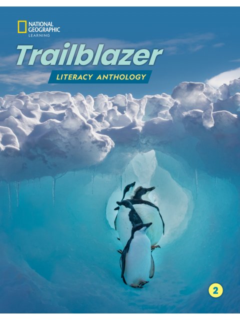 TRAILBLAZER 2 LITERACY ANTHOLOGY