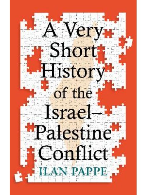 A Very Short History of the Israel–Palestine Conflict