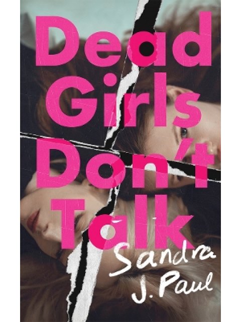 DEAD GIRLS DON'T TALK
