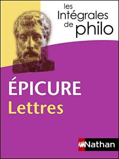 EPICURE, LETTRES LES INTEGRALES DE PHILO