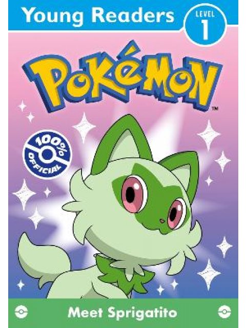 POKEMON YOUNG READERS LEVEL 1: MEET SPRIGATITO PB