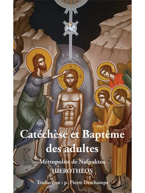 CATÉCHÈSE ET BAPTÊME DES ADULTES