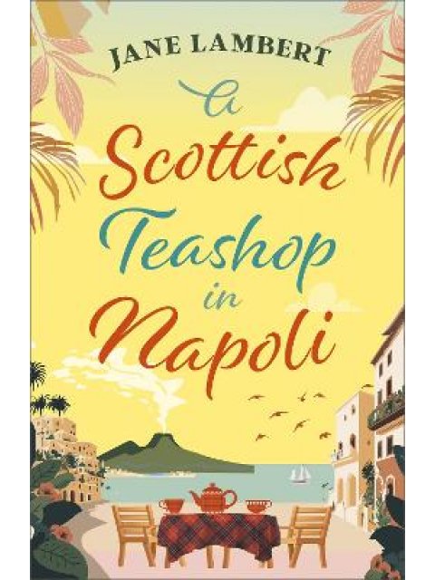 A SCOTTISH TEASHOP IN NAPOLI PB