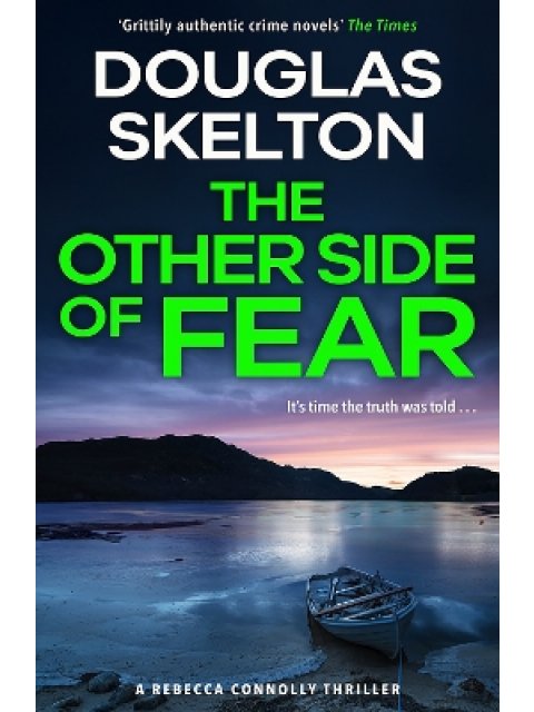 THE OTHER SIDE OF FEAR : A REBECCA CONNOLLY THRILLER PB
