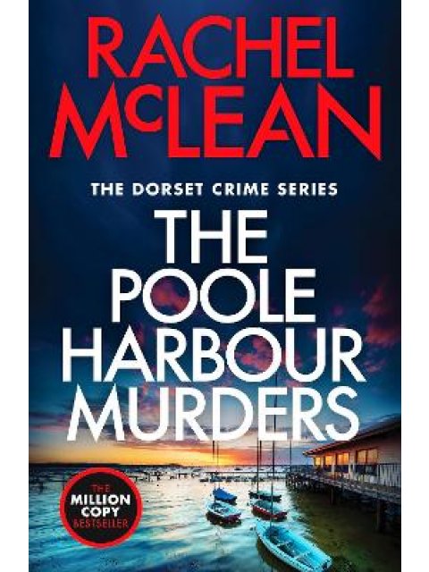 THE POOLE HARBOUR MURDERS PB