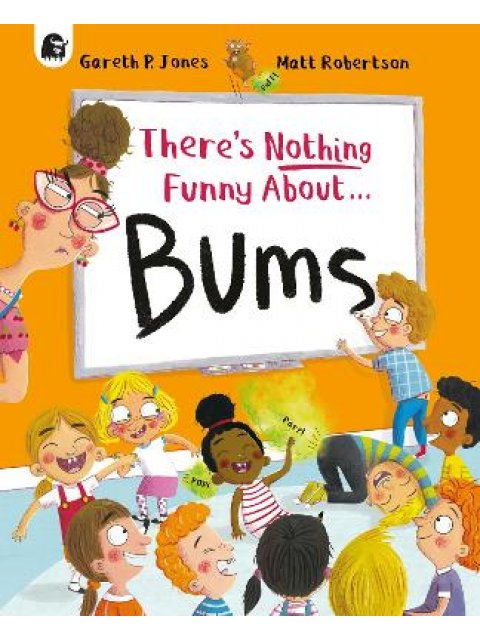 THERE'S NOTHING FUNNY ABOUT BUMS PB