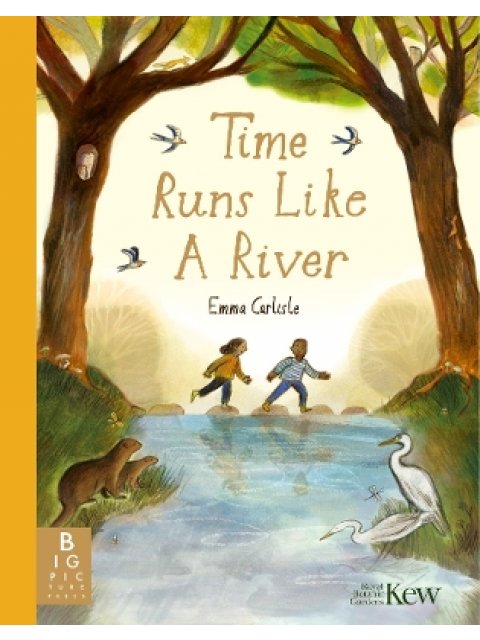 TIME RUNS LIKE A RIVER PB