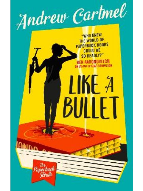 THE PAPERBACK SLEUTH - LIKE A BULLET : 3 PB