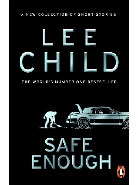 SAFE ENOUGH : AND OTHER STORIES PB