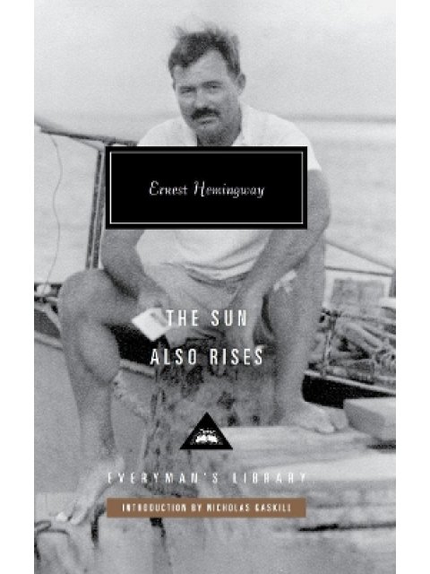 THE SUN ALSO RISES HC