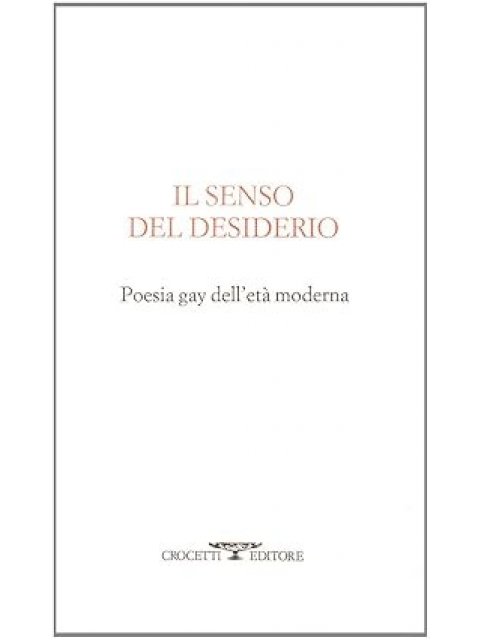 Senso del desiderio. Poesia gay