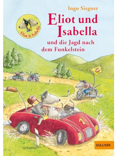 Eliot und Isabella und die Jagd nach dem Funkelstein