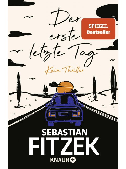 Der erste letzte Tag