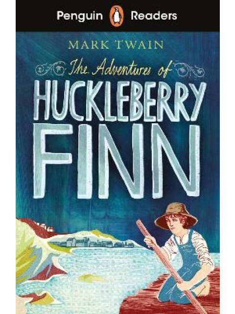 Penguin Readers Level 2: The Adventures of Huckleberry Finn