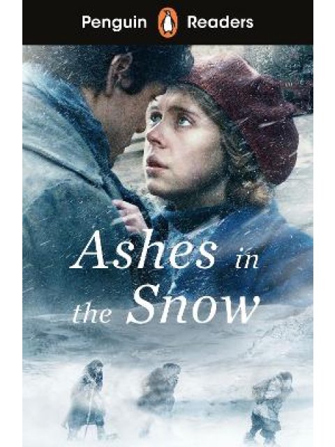 Penguin Readers Level 5: Ashes in the Snow
