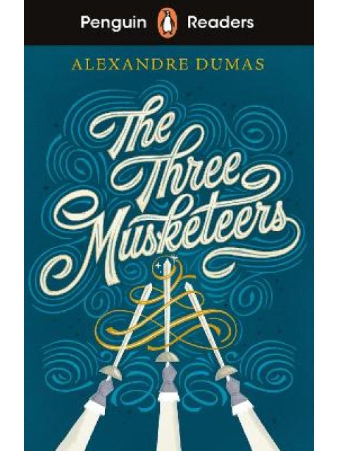 Penguin Readers Level 5: The Three Musketeers