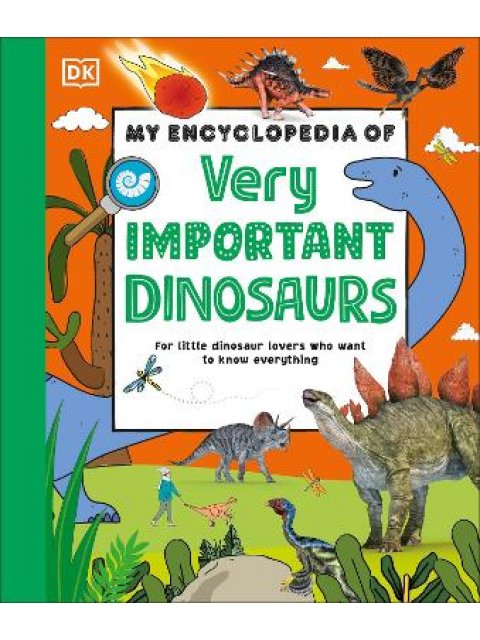 MY ENCYCLOPEDIA OF VERY IMPORTANT DINOSAURS HC