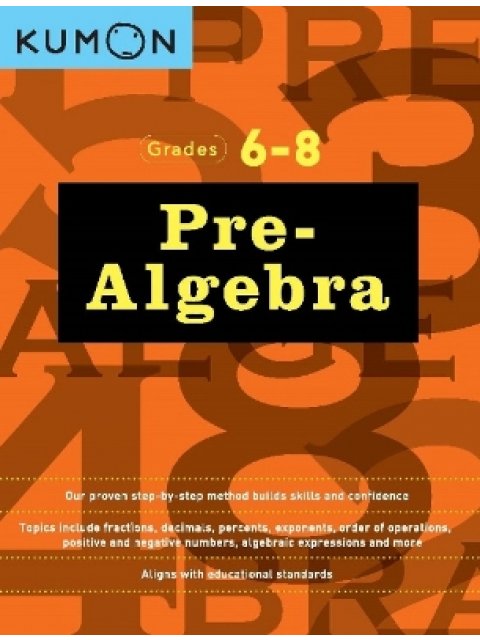 Kumon Grades 6-8 Pre-Algebra