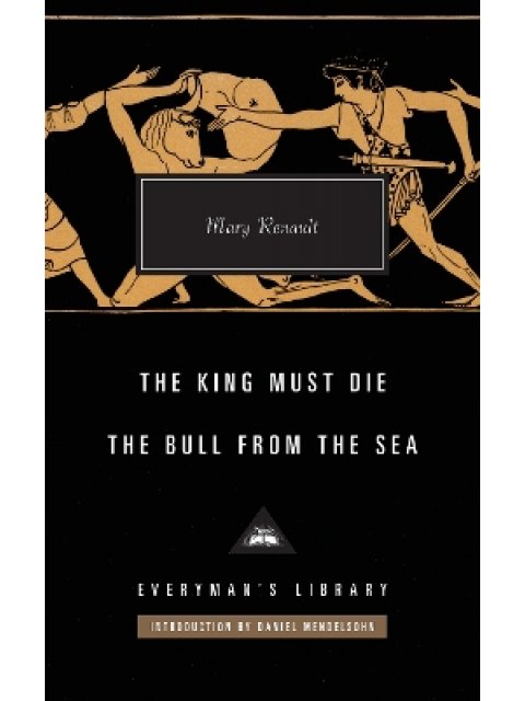 The King Must Die / The Bull from the Sea