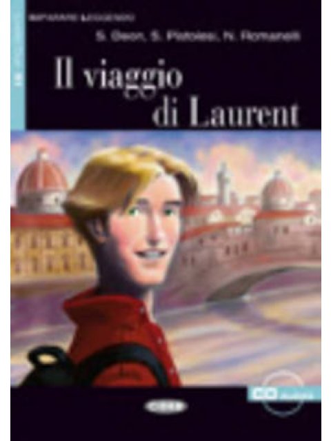 IL 2: IL VIAGGIO DI LAURENT (+ CD)