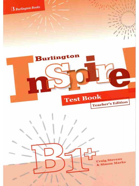 BURLINGTON INSPIRE B1+ TCHR'S TEST