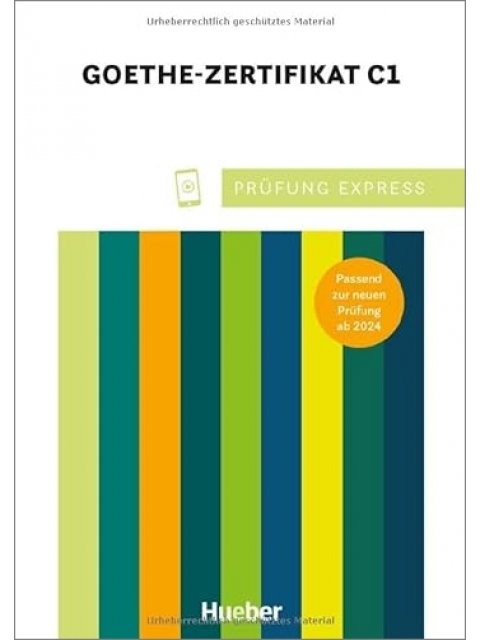 PRÜFUNG EXPRESS ‐ GOETHE‐ZERTIFIKAT C1 KURSBUCH