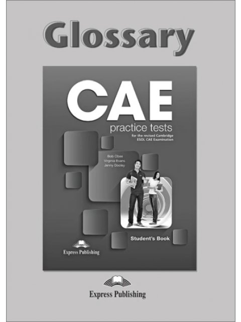 CAE PRACTICE TESTS GLOSSARY