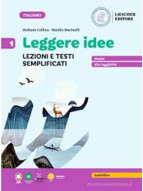 LEGGERE IDEE VOL.1 - LEZIONI E TESTI SEMPLIFICATI