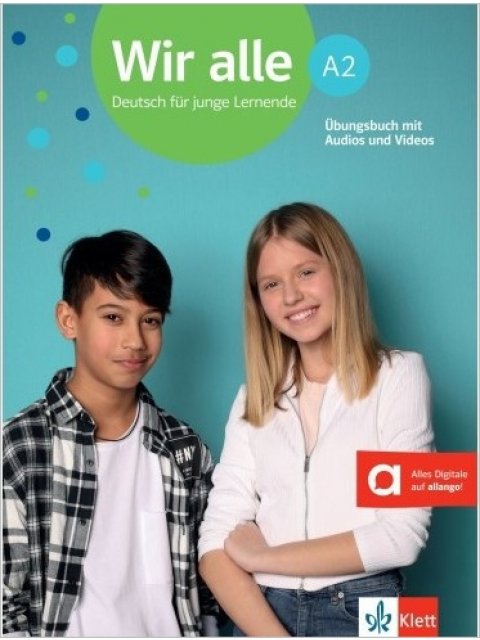 WIR ALLE A2 ÜBUNGSBUCH (MIT AUDIOS+VIDEOS)