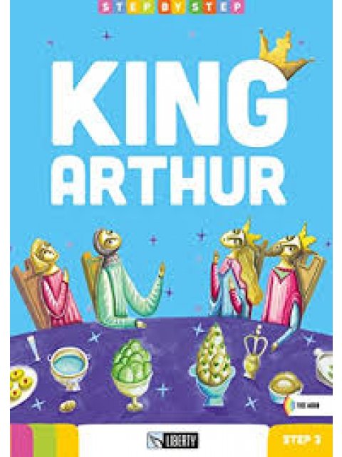 STEP BY STEP-KING ARTHUR