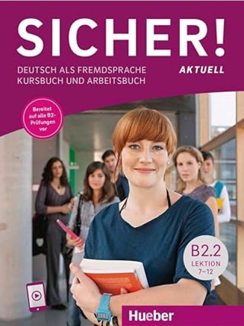 SICHER! AKTUELL B2.2 KURSBUCH & ARBEITSBUCH (MIT AUDIOS ONLINE)