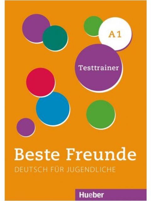 BESTE FREUNDE 1 A1 TESTTRAINER