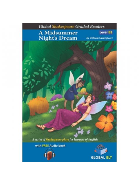A MIDSUMMER NIGHT’S DREAM