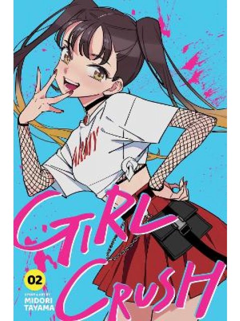 GIRL CRUSH, VOL. 2 PA