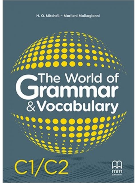 THE WORLD OF GRAMMAR & VOCABULARY C1-C2