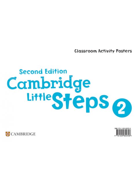 CAMBRIDGE LITTLE STEPS CLASSROOM ACTIVITY 2 POSTERS 2ND ED