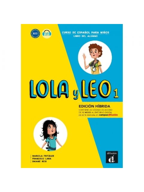LOLA Y LEO 1 ALUMNO EDICION HIBRIDA