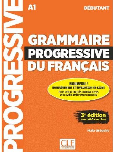 GRAMMAIRE PROGRESSIVE FRANCAIS DEBUTANT (+ APPLI) 3RD ED