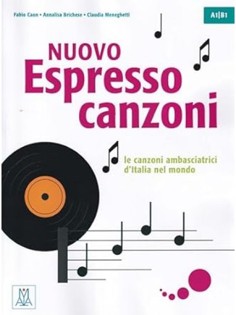 NUOVO ESPRESSO CANZONI A1-B1 STUDENTE