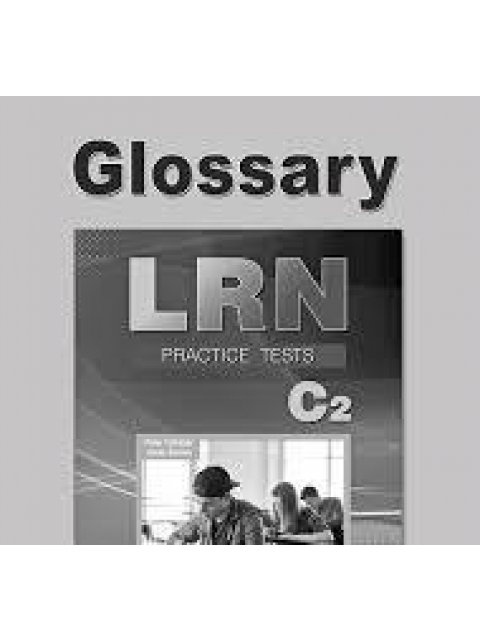 LRN PRACTICE TESTS C2 GLOSSARY SB