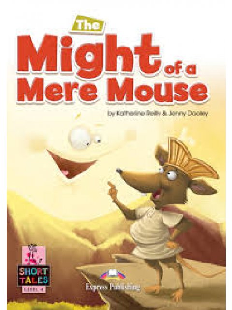 SHORT TALES 4 THE MIGHT OF A MERE MOUSE (+ DIGIBOOKS APP)