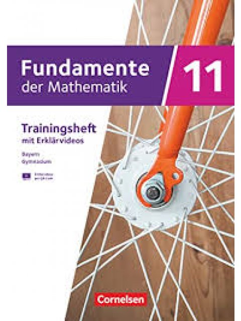 Fundamente der Mathematik - Bayern - 2023 - 11. Jahrgangsstufe