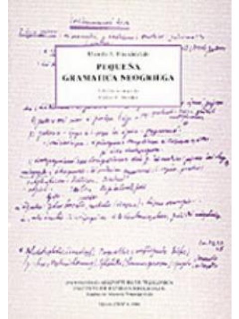 ΝΕΟΕΛΛΗΝΙΚΗ ΓΡΑΜΜΑΤΙΚΗ / PEQUEÑA GRAMATICA NEOGRIEGA 3RD ED