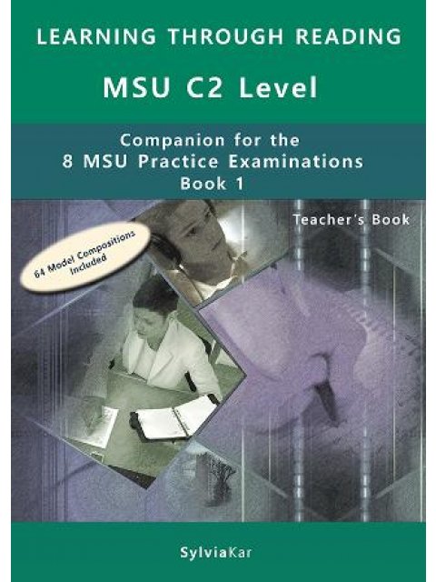 8 MSU PRACTICE EXAMINATIONS CELP C2 TCHR'S COMPANION