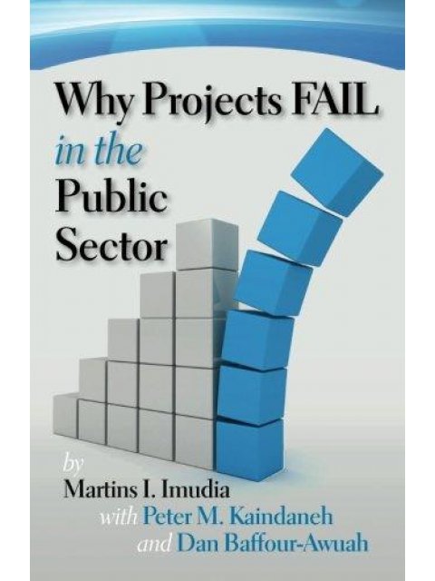 WHY PROJECTS FAIL IN THE PUBLIC SECTOR  PB